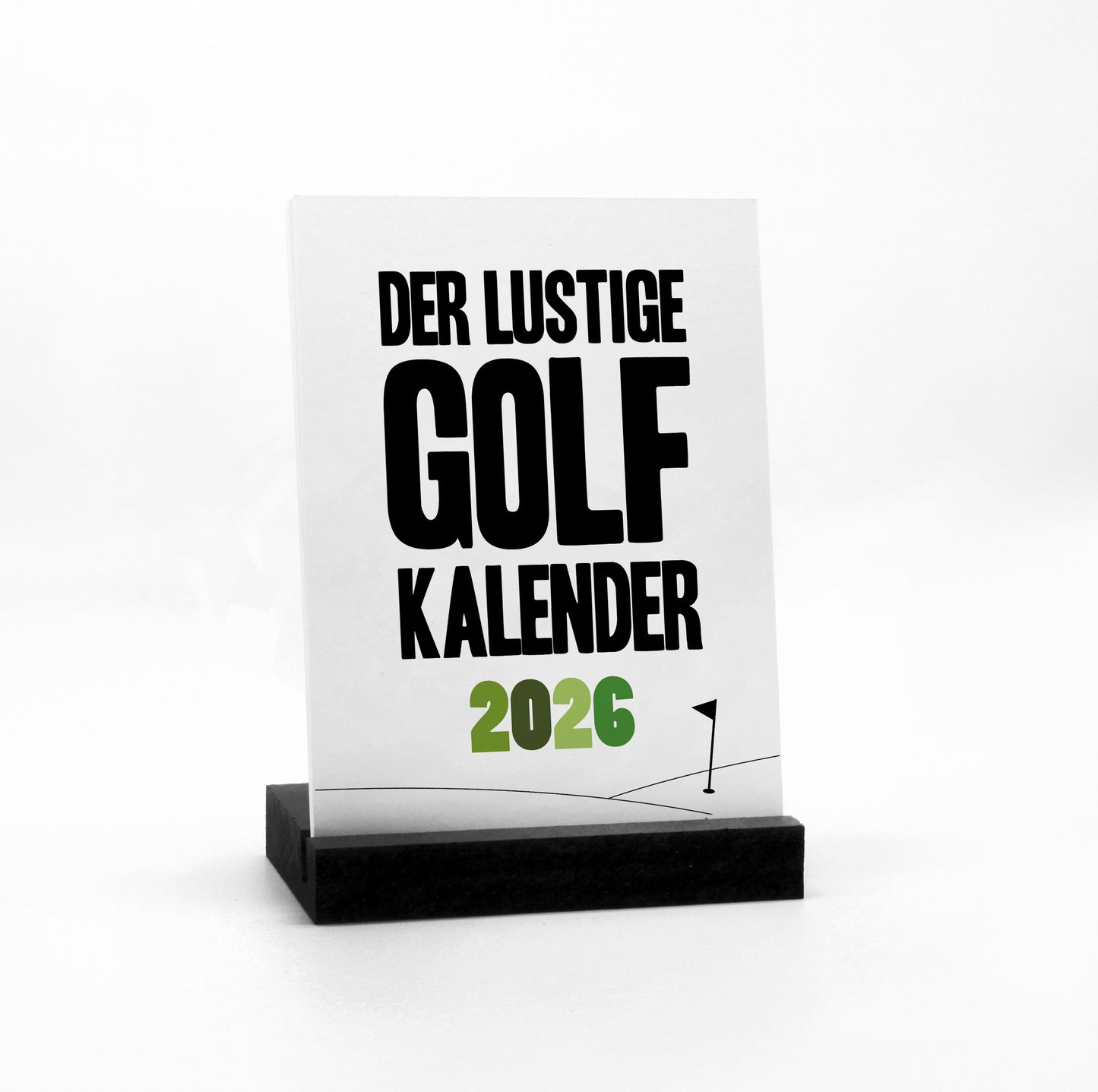 Lustiger Golfkalender 2026 mit Sprüchen und Illustrationen - Tischkalender oder Wandkalender in 3 Größen - Witziges Geschenk für Golfer