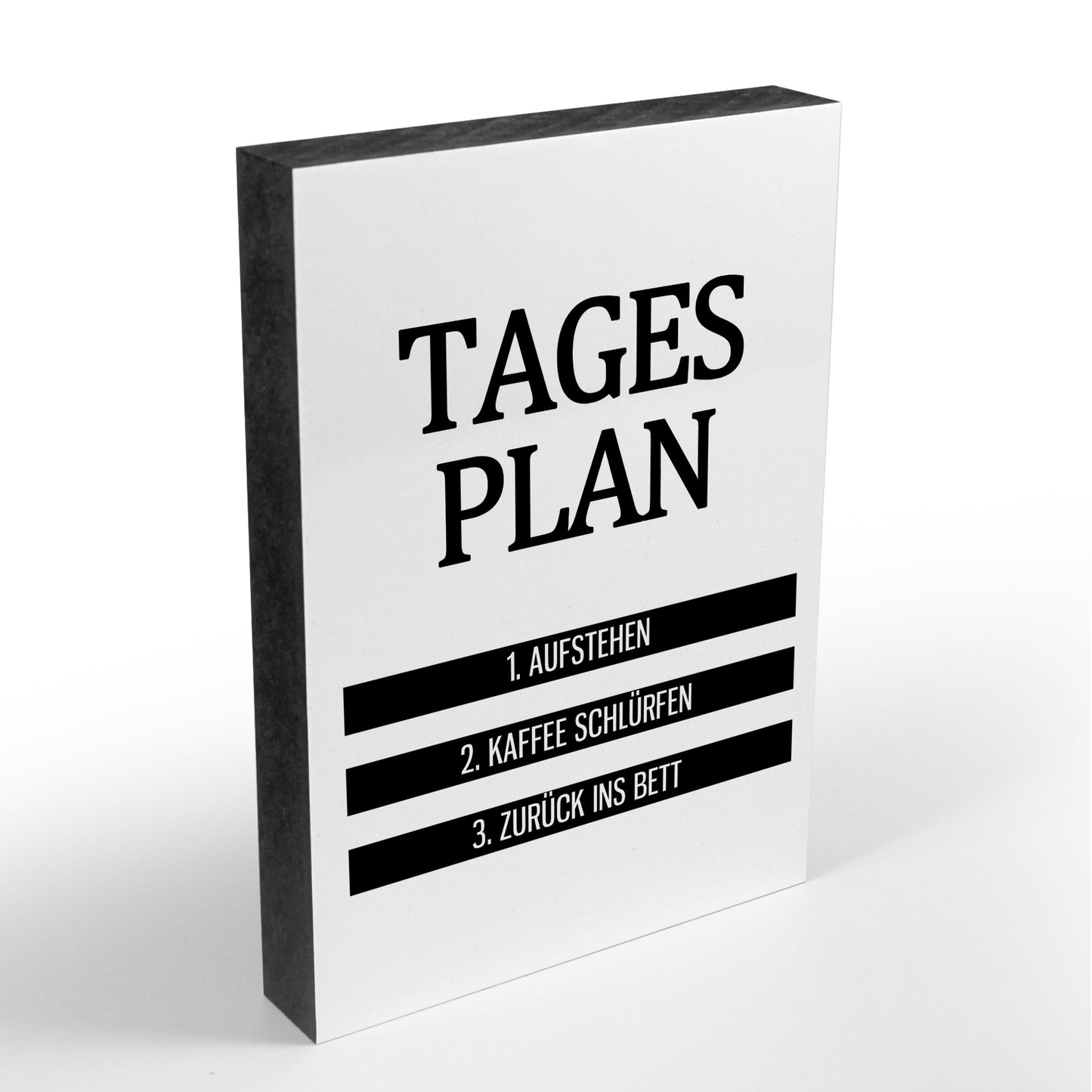 Holzblock - Typo - Spruch - Tagesplan - Größe A6