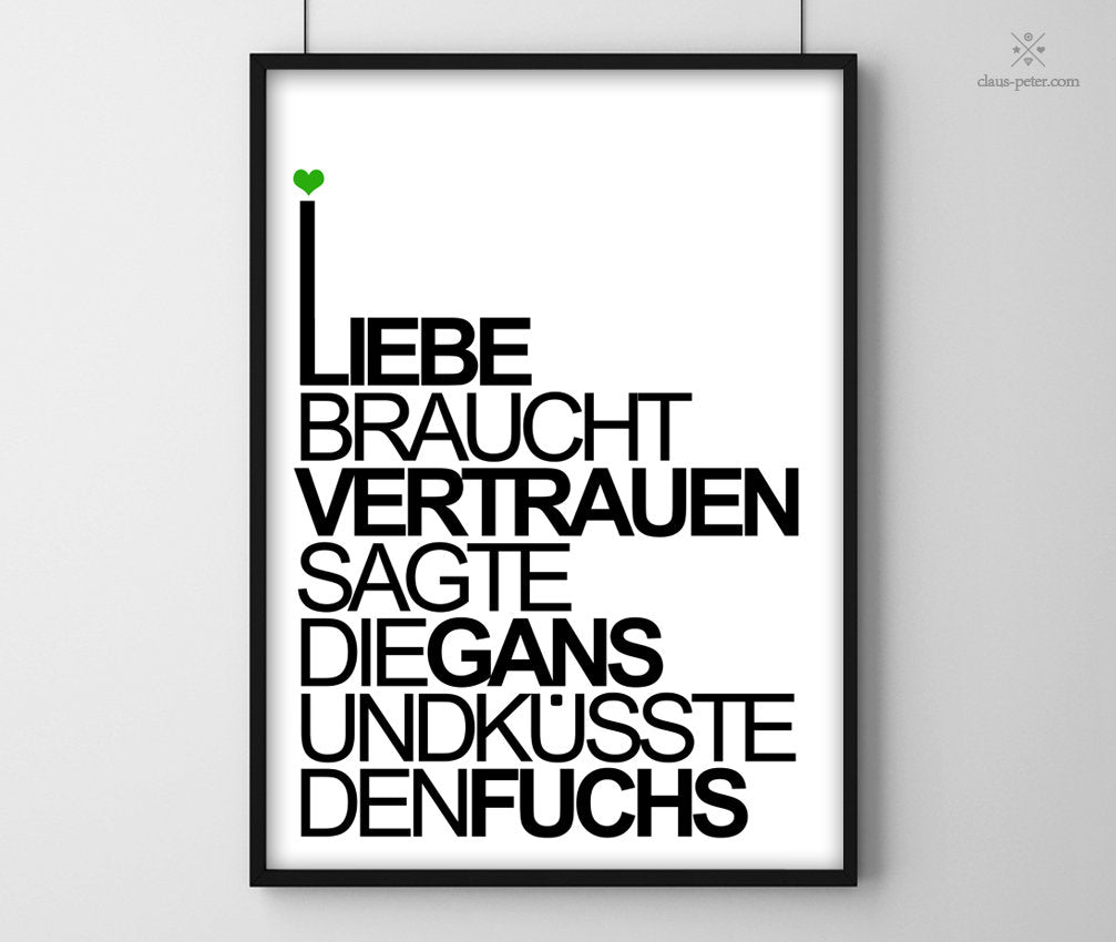 Print Typo Spruch Liebe braucht Vertrauen clausminuspeter