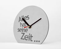 Tischuhr - Typo - Alles hat seine Zeit - Guter Spruch zum Thema Zeit - Typografisch - Kreative Uhr