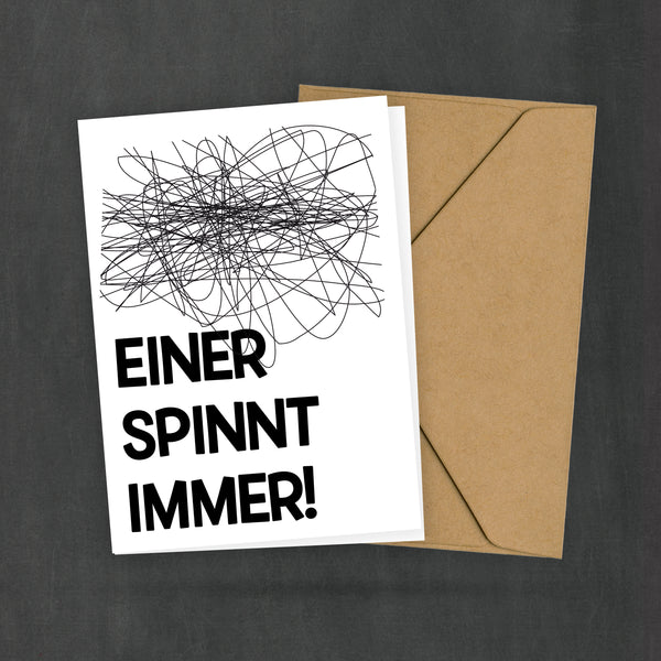 Postkarte mit Spruch - Einer spinnt immer - Familie und Freunde - Kleiner Kunstdruck - Typocard Design - DIN A6 - 2 Karten und 1 Umschlag
