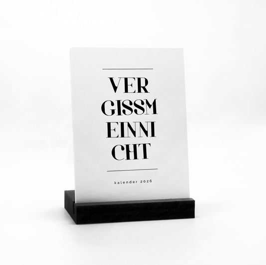 VERGISSMEINNICHT Kalender 2026 - Schöne Wörter - Größe A6 A5 A4 - Als Wandkalender oder Tischkalender - Schönes Geschenk - Einwort - Typo
