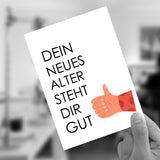 Charmante Geburtstagskarte - Dein neues Alter steht dir gut - Spruch Karte Kompliment - Alter - Grußkarte - 2 Karten und 1 Umschlag