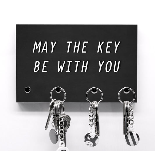 Schlüsselbrett - May The Key Be With You - Möge der Schlüssel mit dir sein - Machtwort gegen das Schlüssel verlieren - Dunkle Farben - 3-5 Haken
