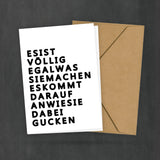 Postkarte mit Spruch - Es ist völlig egal was sie machen... - Karte zum Verschicken oder zum Aufhängen - Deko - 2 Karten und 1 Umschlag