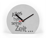 Tischuhr - Typo - Alles hat seine Zeit - Guter Spruch zum Thema Zeit - Typografisch - Kreative Uhr