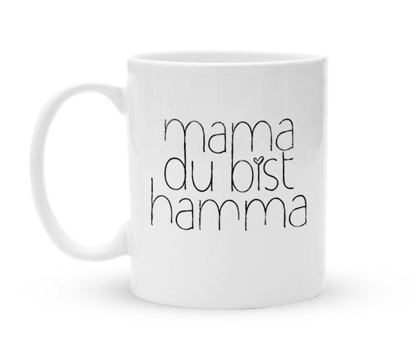 Tasse für Mama - Mama ist Hamma - Kaffeebecher zum Schmunzeln - 325 ml - Handmade
