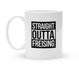 Tasse Freising - Straight outta Freising - Kaffeebecher zum Schmunzeln - 325 ml - Handmade