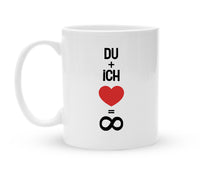 Tasse für Verliebte - Du und Ich Unendlich - Kaffeebecher zum Schmunzeln - 325 ml - Handmade
