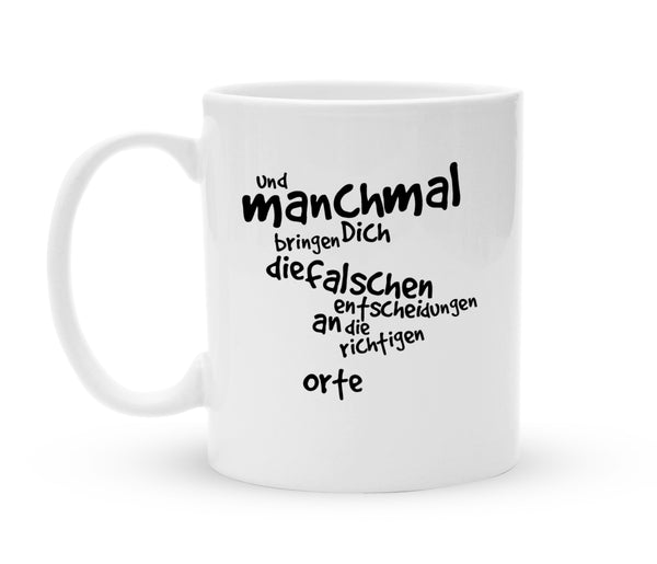 Tasse mit Spruch - Falsche Entscheidungen - Kaffeebecher zum Schmunzeln - 325 ml - Handmade