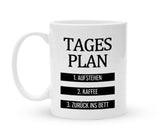 Tasse mit Spruch - Vernünftiger Tagesplan - Kaffeebecher zum Schmunzeln - 325 ml - Handmade