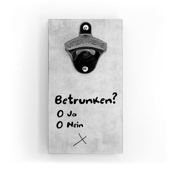 Flaschenöffner für die Wand - Betrunken - Ja oder Nein - mit Magnet- m –  clausminuspeter