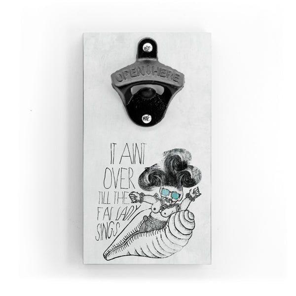 Flaschenöffner für die Wand - It Aint Over - mit Magnet- mit Magnet - Coole und lustige Deko für die Küche