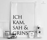 Print - Typo - Spruch - Ich kam, sah und grinste