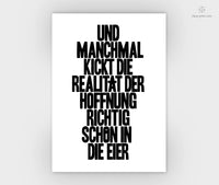 Print - Typo - Spruch - Realität versus Hoffnung