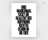 Print - Typo - Spruch - Realität versus Hoffnung