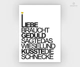 Print - Typo - Spruch - Liebe braucht Geduld