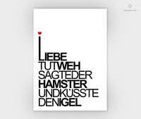 Print - Typo - Spruch - Liebe tut Weh