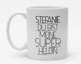 Personalisierbare Tasse mit Namen - Du bist meine Superheldin - 325ml - Handmade