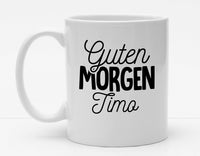 Personalisierbare Tasse mit Namen - Guten Morgen - 325ml - Handmade