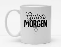Personalisierbare Tasse mit Namen - Guten Morgen - 325ml - Handmade