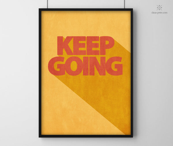 Print - Design - Keep Going