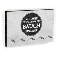 Schlüsselbrett - Typo - Zuhause ist wo keiner den Bauch einzieht